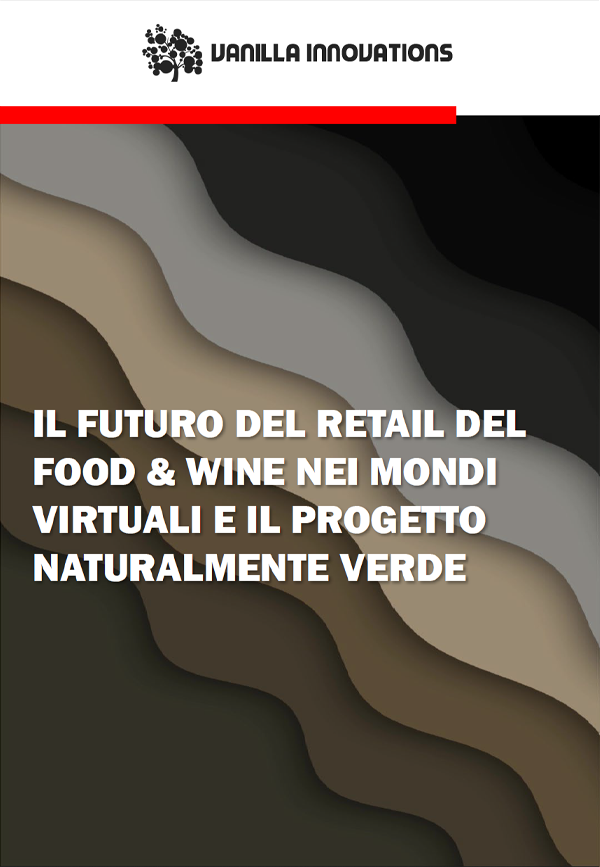 Il-Futuro-del-Retail-del-Food-Wine-nei-Mondi-Virtuali-e-il-progetto-Naturalmente-Verde